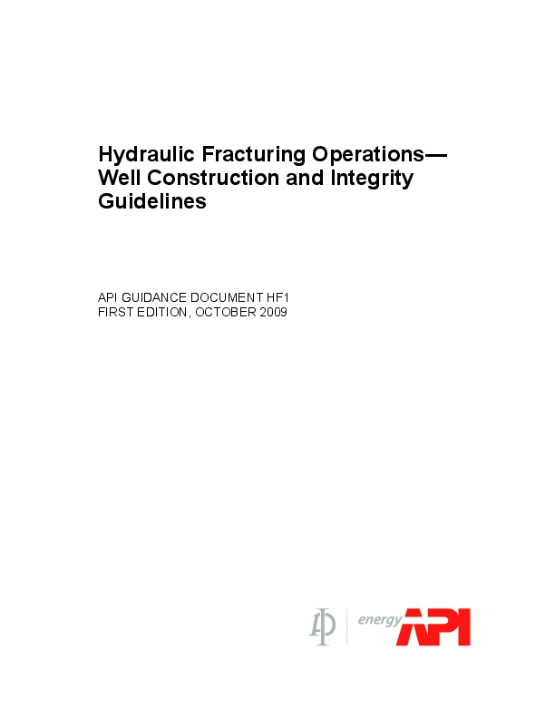 Hydraulic Fracturing Operations - Well Construction and Integrity  Guidelines
