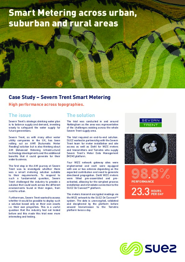 Smart Metering across urban, suburban and rural areas Severn Trent wanted to find out if SUEZ smart metering technology could be used across the...
