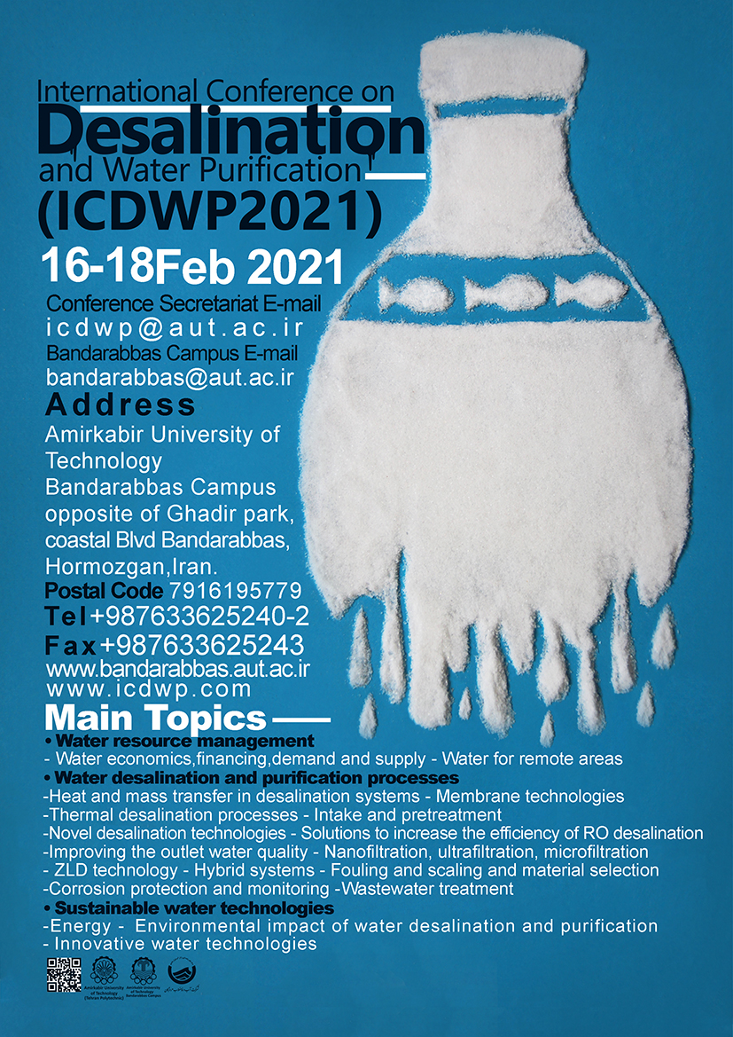 "International ​Conference on ​Desalination ​and Water ​Purification" ​will be held on ​16-18 Feb 2021 ​by Amirkabir ​University...