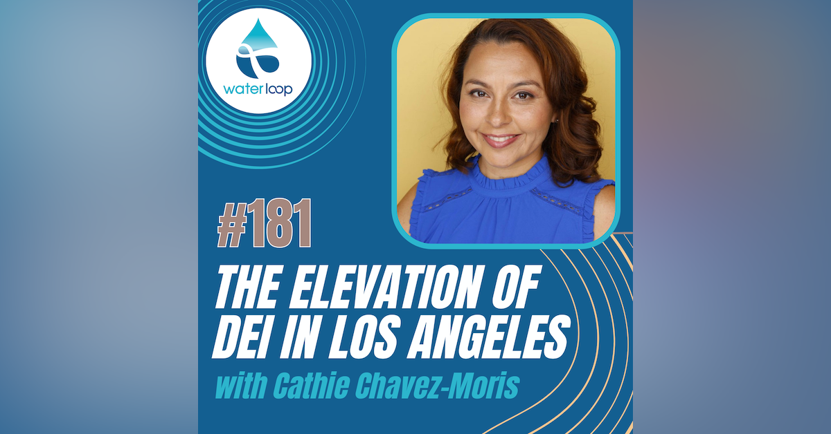 #181: The Elevation of DEI in Los Angeles