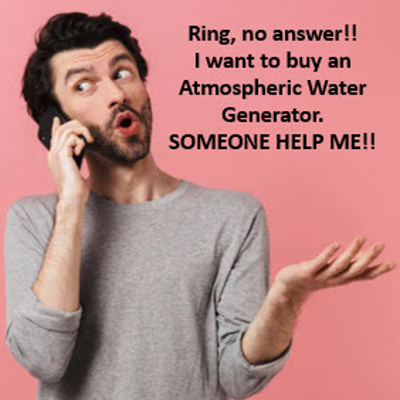 Googling Atmospheric Water Generators Water from Air Units but nobody calls you back? Frustrating, right?Green Technology Global responds within...