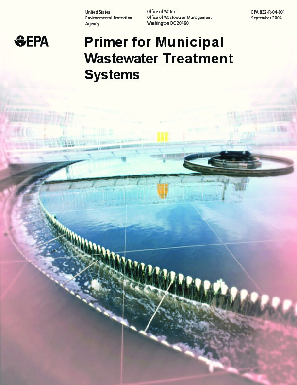 Primer for Municipal Wastewater Treatment Systems