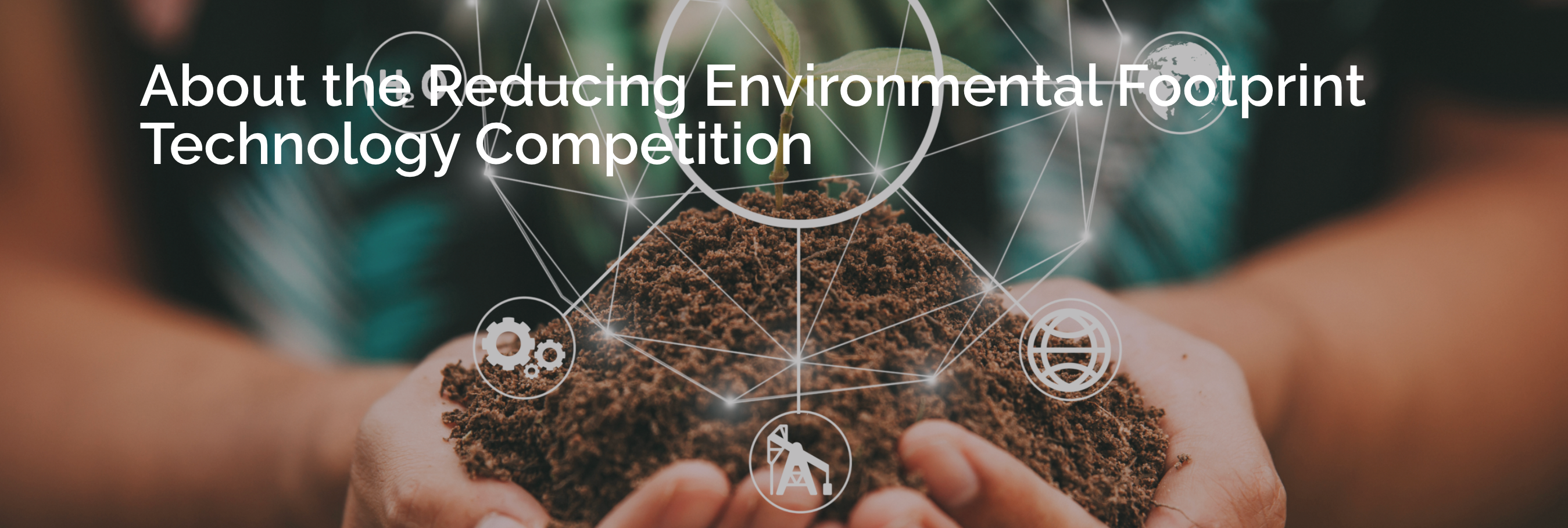 Reducing Environmental Footprint Technology Competition