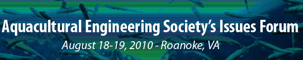 Aquaculture Engineering Society's Issue Forum