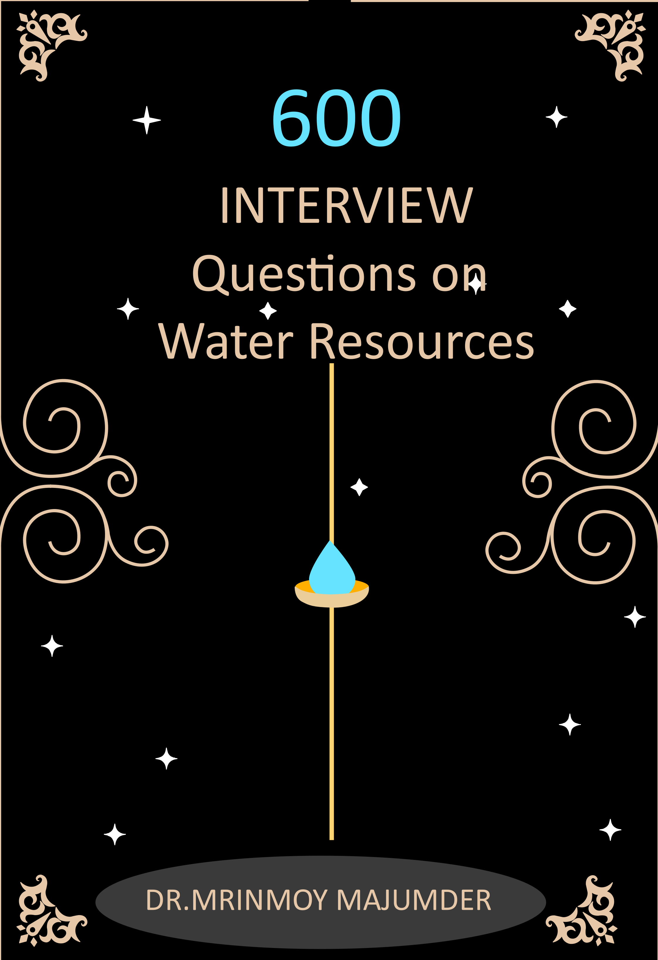 600 Interview Questions  on Water Resources