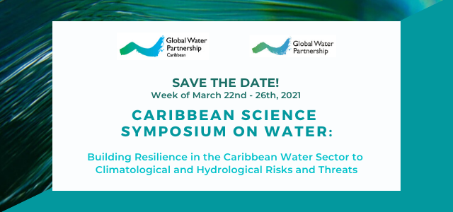 Coming in March 2021: The Caribbean Science Symposium on Water