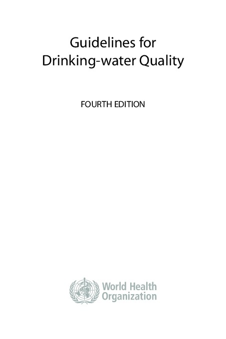 Guidelines for drinking-water quality, 2011, WHO