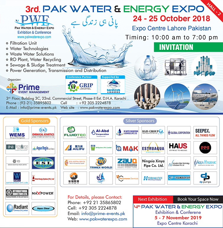 Pak Water & Energy Expo 24 & 25 October 2018 Expo Centre Lahore Pakistan. www.pakwaterexpo.com