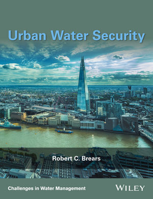Wiley: Urban Water Security - Robert C. Brears