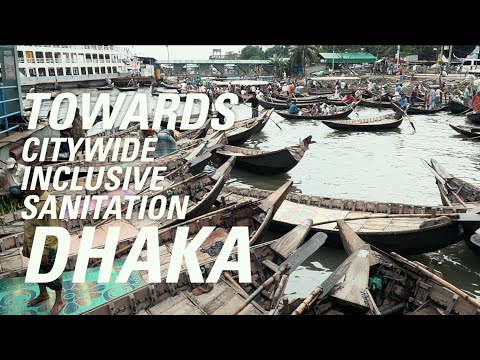 Towards Citywide Inclusive Sanitation - Dhaka