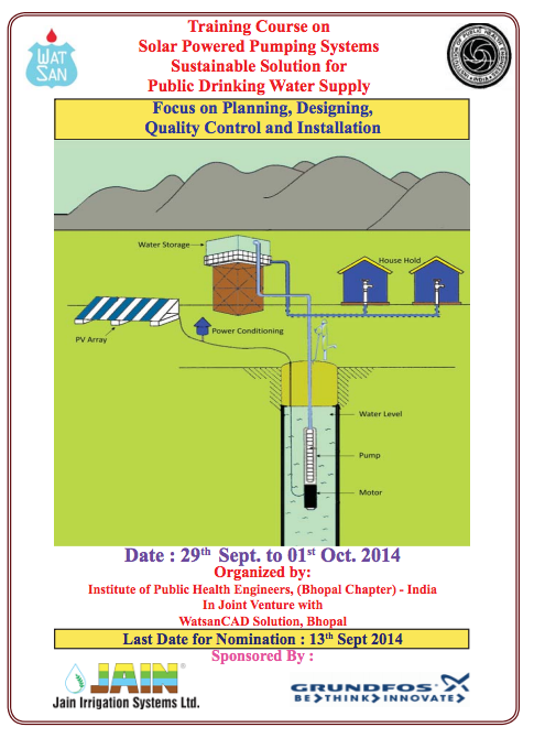Three Day Short Term Training Course on Solar Powered Pumping System - Sustainable Solution for Drinking Water Supply at Bhopal Madhya Pradesh, ...