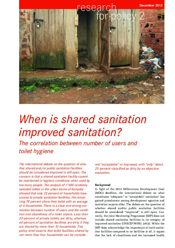 Research for Policy 2: “When is shared sanitation improved sanitation? The correlation between number of users and toilet hygiene.”