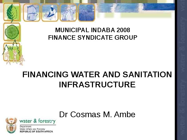 FINANCING WATER AND SANITATION INFRASTRUCTURE 2008