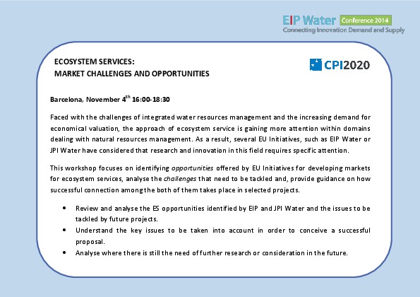 Anybody interested in joining us on the EIP Water Conference 2015 - Back to Back meeting on Ecosystem Services can find additional information o...
