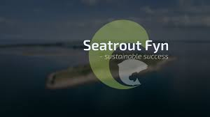 Seatrout Fyn - Sustainable Succes