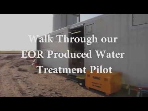 Enhanced Oil Recovery (EOR) Produced Water Treatment Pilot Walkthrough