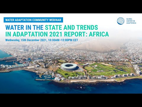 Webinar: Water in the State and Trends in Adaptation Report 2021: Africa