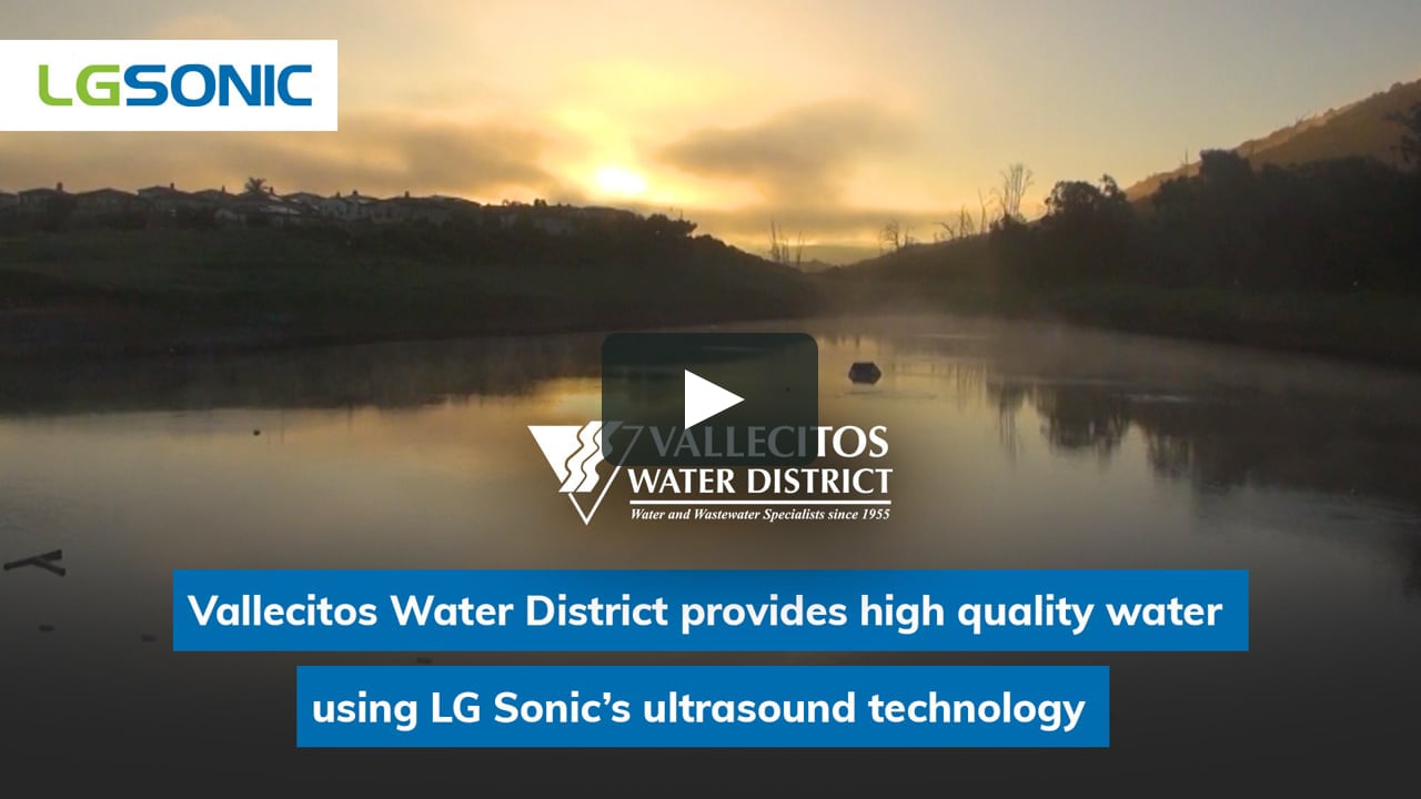 Vallecitos water district provides high quality water using LG Sonic's ultrasound technology
