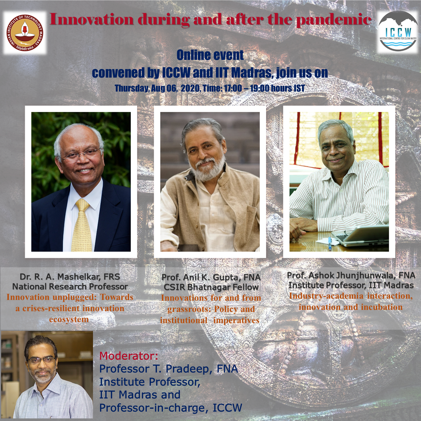 Innovation during and after the pandemicFree online event convened by ICCW and IIT Madras Thursday, Aug 06, 2020, Time: 17:00 &ndash; 19:00 hours IS...