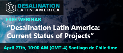 Sign up for free www.desalinationlatinamerica​​​.​com/webinar/​​ and learn ​​about new ​​opportunities ​​for growth of �...