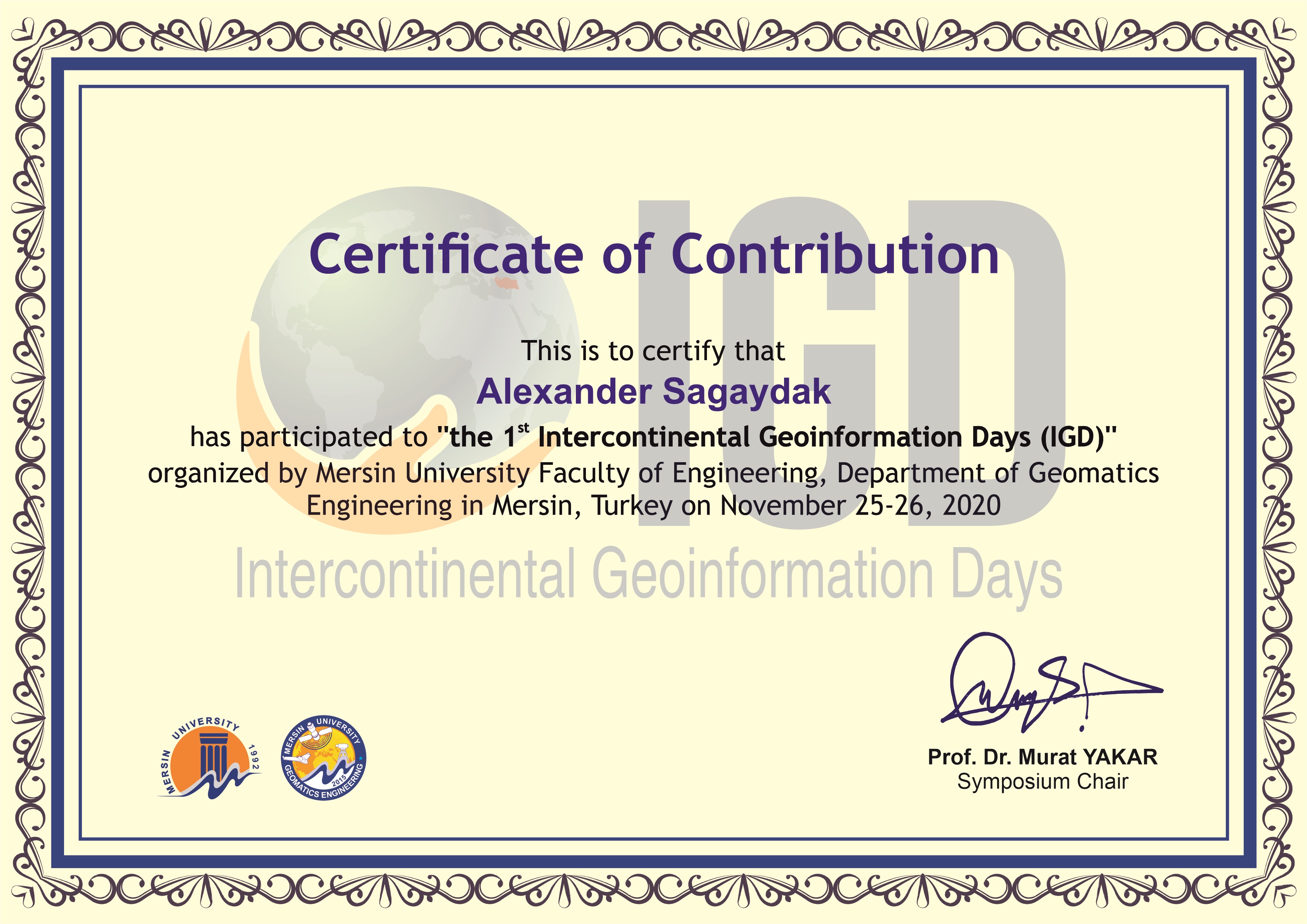 Professor Alexander Sagaydak has participated to the First Intercontinental Geoinformation Days (IGD) organized by Mersin University Faculty of ...