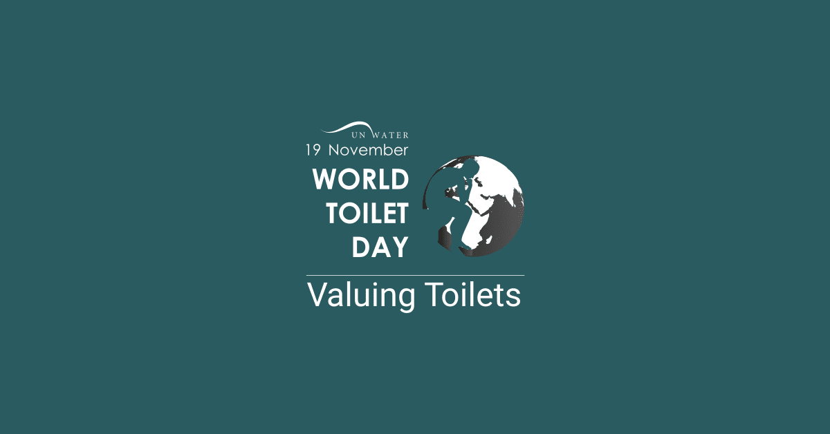 World Toilet Day | Valuing Toilets