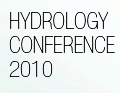 Hydrology Conference 2010 - The Changing Physical and Social Environment: Hydrologic Impacts and Feedbacks