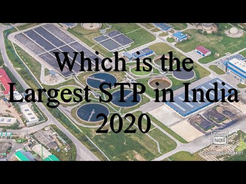 Which is the Largest STP in India ?https://youtu.be/8SEz2c94vMQ