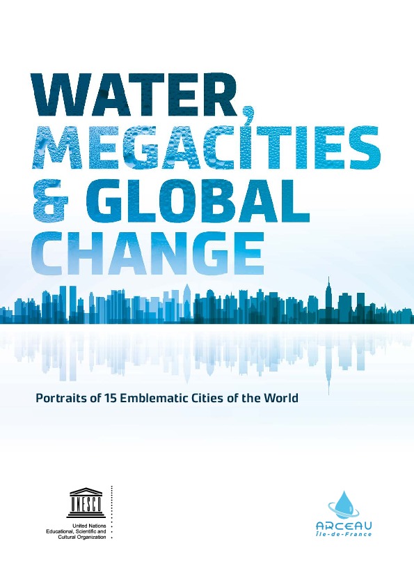 Water, Megacities and Global Change: Portraits of 15 Emblematic Cities of the World