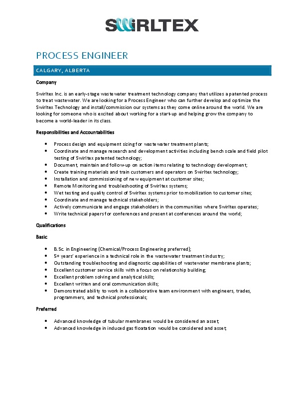 Looking for a Process Engineer with wastewater membrane experience. Position based in Calgary, Alberta, Canada. &nbsp;