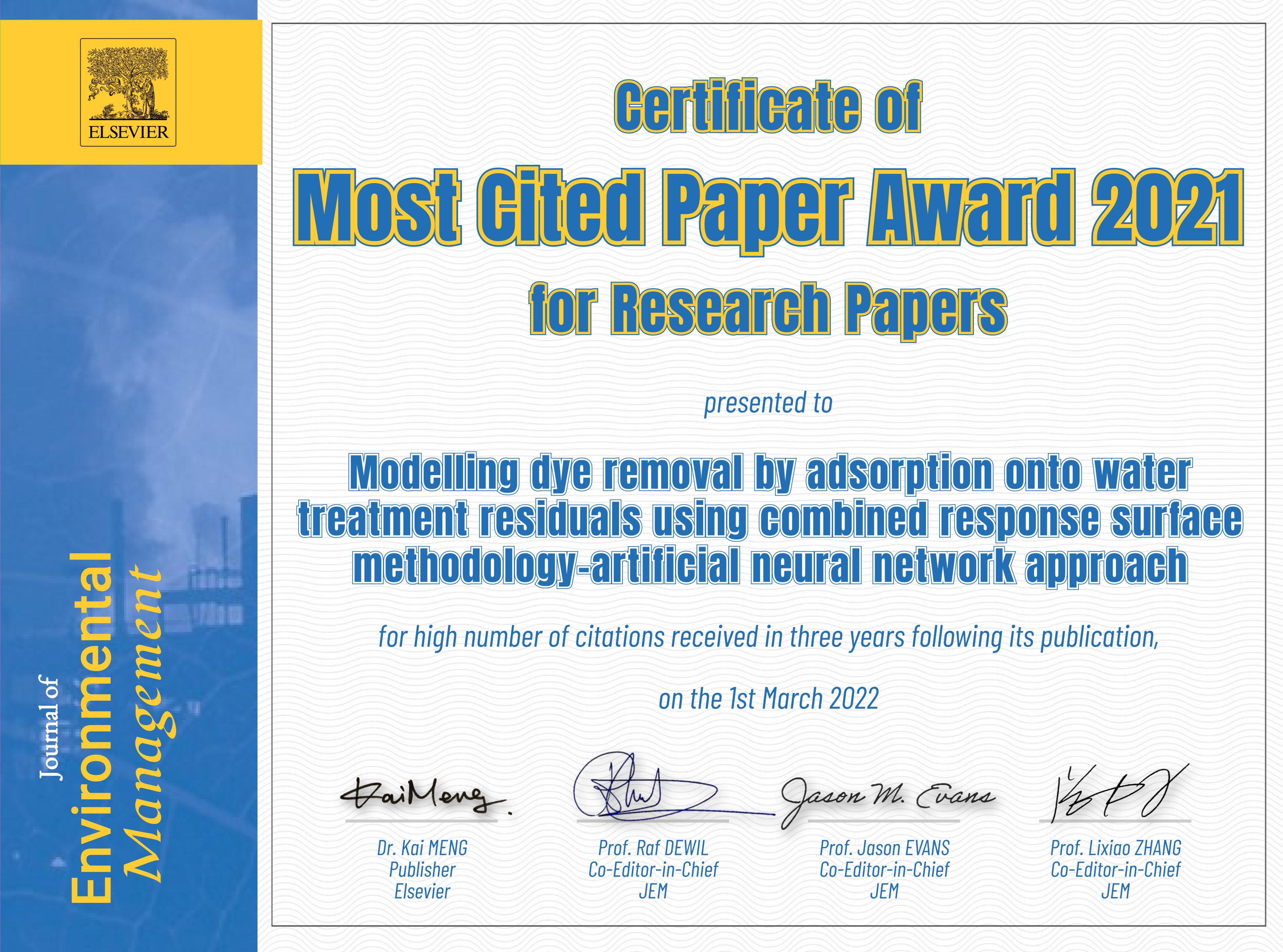 Recently an award for the most cited article received from the Journal of Environmental Management, Elsevier. The article entitled, "Modelling d...
