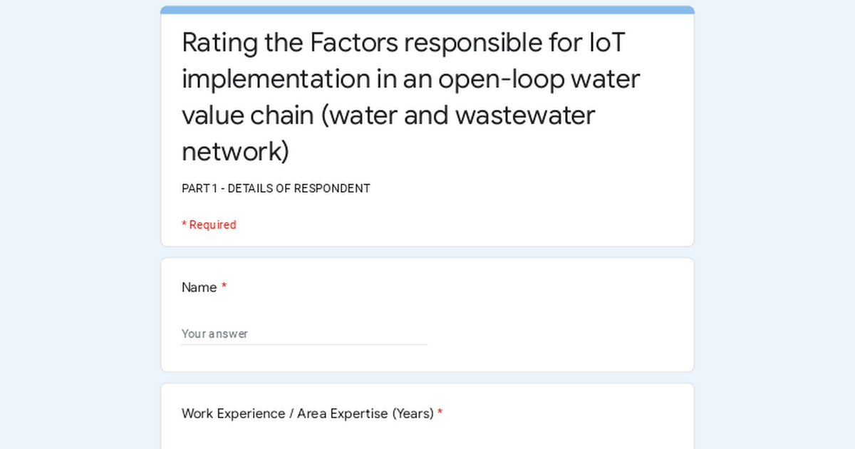 Rating the Factors responsible for IoT implementation in an open-loop water value chain (water and wastewater network)Your support will be key t...