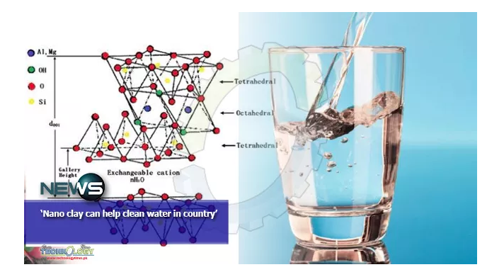 Nano clay can help clean water in Pakistan