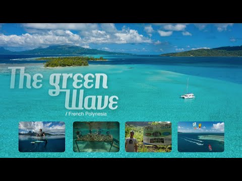 The Green Wave - French PolynesiaHere is the new episode of the eco-ride series &ldquo;The Green Wave&rdquo;, a film series about the environment withou...