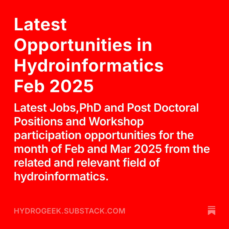 Latest Opportunities in Hydroinformatics Feb 2025