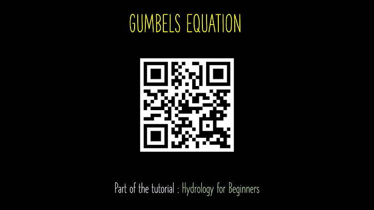 Free Tutorial on Hydrologyhttps://open.substack.com/pub/hydrogeek/p/hydrology-for-beginners-part-8-gumbels?utm_campaign=post&utm_medium=web