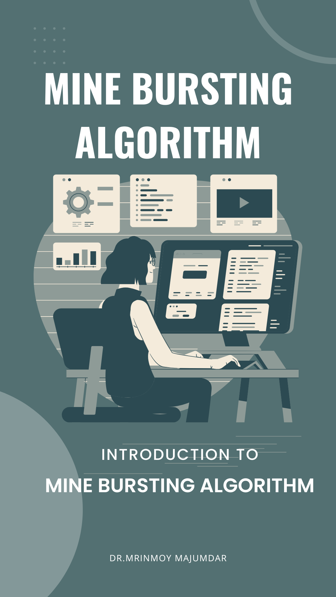 An Introduction to Mine Bursting Algorithm