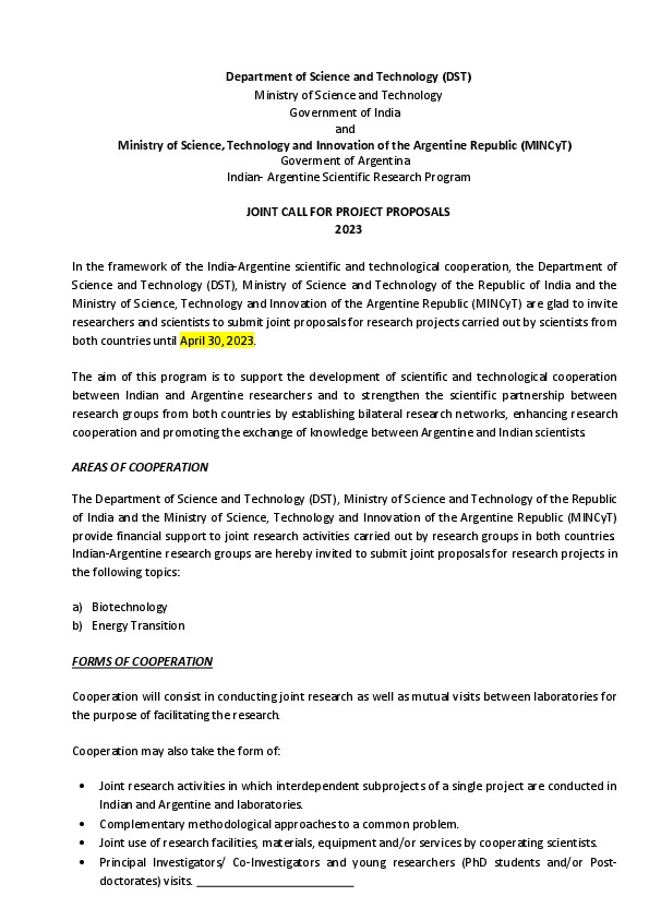 There is a joint call proposal from DST (Indian side) and theMinistry of Science, Technology and Innovation of the Argentine Republic (MINCyT) o...
