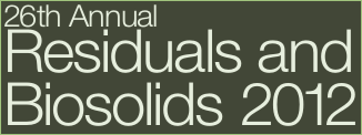 Residuals and Biosolids 2012: Advancing Residuals Management: Technologies and Applications