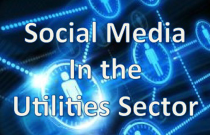 Social Media in the Utilities Sector