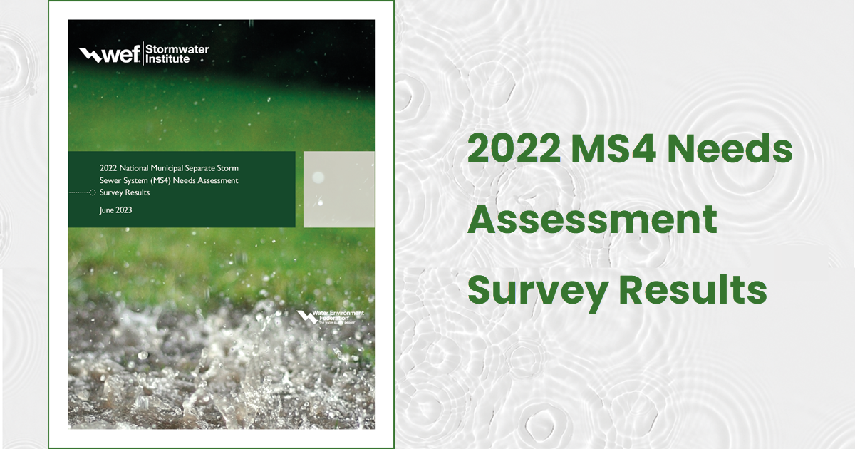 WEF - National Municipal Separate Storm Sewer System (MS4) Needs Assessment Survey