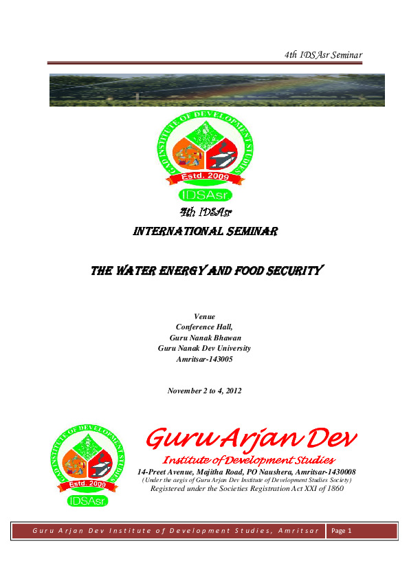 Guru Arjan Dev Institute of Development Studies is organizing its 4th International Seminar on the theme Water Energy and Food Security Nexus wi...