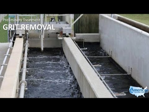 Grit Removal - Wastewater Treatment (VIDEO)