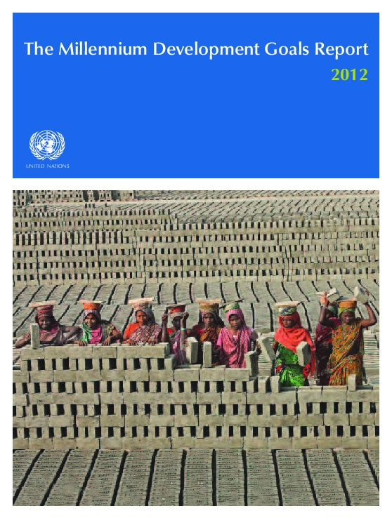 The Millennium Development Goals Report 2012 - UNDP