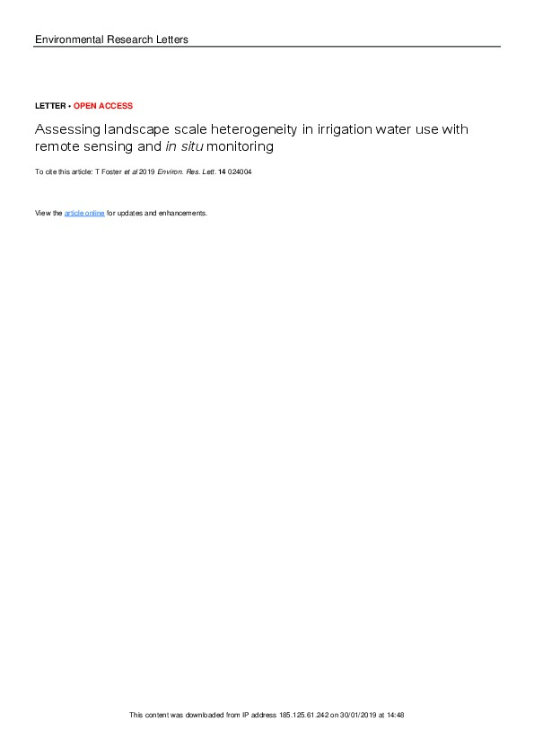 Assessing Landscape Scale Heterogeneity in Irrigation With Remote Sensing and In Situ Monitoring