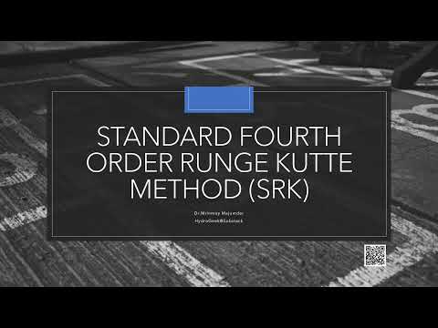Standard Fourth Order Runge Kutte Method (SRK) in Flood Routinghttps://youtu.be/HOAOJ6XbSH0
