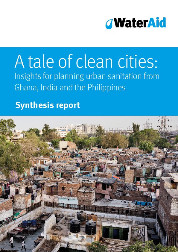A tale of clean cities: insights for planning urban sanitation from Ghana, India and the Philippines