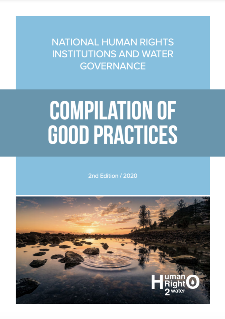 NATIONAL HUMAN RIGHTS INSTITUTIONS AND WATER GOVERNANCE COMPILATION OF GOOD PRACTICES
