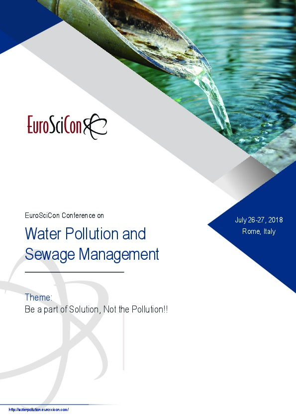 EuroSciCon would like to invite you for @Water Pollution & Sewage Management 2018 Conference, Rome, Italy from July 26-27, 2018