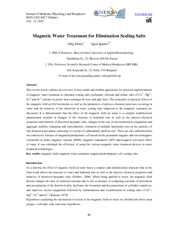 Magnetic Water Treatment for Elimination Scaling Salts &nbsp; &nbsp; This review article outlines an overview of new trends and modern approache...